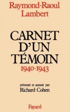 Carnets d'un témoin (1940-1943)