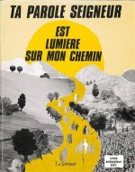 Ta parole, Seigneur, est lumière sur mon chemin. Livre animateur, CE1