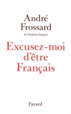 Excusez-moi d'être Français