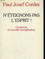 N'éteignons pas l'Esprit