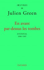 En avant par-dessus les tombes (Edition brochée)