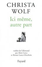 Ici même, autre part