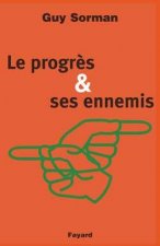 Le Progrès et ses ennemis