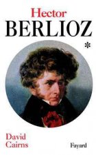 Hector Berlioz, tome 1