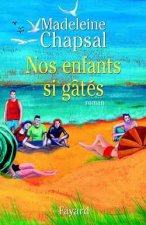 Nos enfants si gâtés