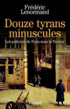 Douze tyrans minuscules