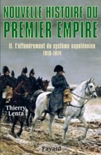 Nouvelle histoire du Premier Empire, tome 2