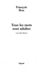 Tous les mots sont adultes