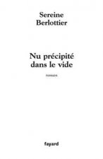 Nu précipité dans le vide