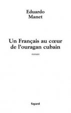 Un Français au coeur de l'ouragan cubain