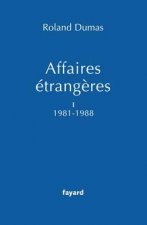 Affaires étrangères, Tome 1 1981-1988