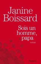 Sois un homme, Papa