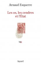 Les os, les cendres et l'Etat
