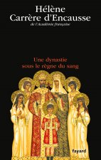 Les Romanov. Une dynastie sous le regne du sang
