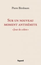 Sur un nouveau moment antisémite