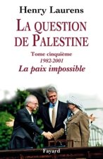 La question de Palestine, tome 5