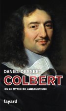 Colbert ou le mythe de l'absolutisme