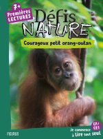 Défis nature   Premières lectures   Courageux petit orang-outan