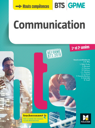 COMMUNICATION - BTS 1&2 GPME - Éd. 2018 - Manuel