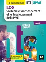 BLOC 4 - Soutenir le fonctionnement et le développement de la PME - BTS 1 GPME - Éd 2018 - Manuel