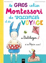 Le gros cahier de voyage de Balthazar...et de Pepin aussi!