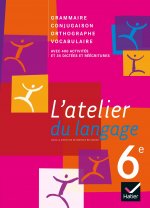 L'atelier du langage 6e