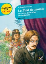 Le Pied de momie et autres nouvelles fantastiques