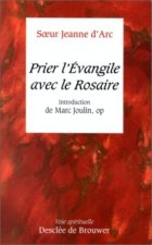 Prier l'évangile avec le Rosaire