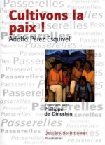 Cultivons la paix