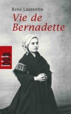 La vie de Bernadette