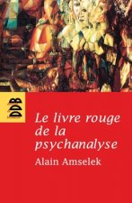 Le livre rouge de la psychanalyse