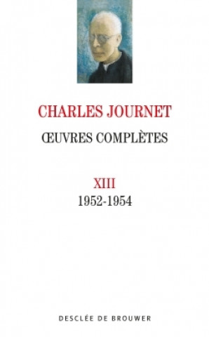 Oeuvres complètes volume XIII