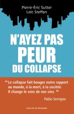 N'ayez pas peur du collapse !