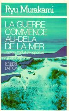 La guerre commence au delà de la mer