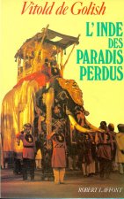 L'Inde des paradis perdus