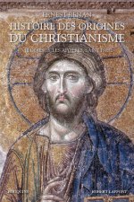 Histoire des origines du christianisme - tome 1