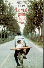 Le vrai goût de la vie - tome 1 - NE