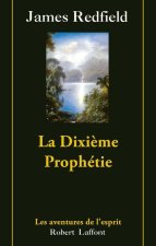 La dixième prophétie - tome 3 - NE