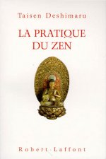 La pratique du Zen - NE