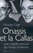 Onassis et La Callas une tragédie grecque des temps modernes