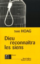 Dieu reconnaîtra les siens