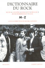 Dictionnaire du rock - tome 2 - M-Z - NE