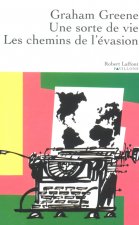 Une sorte de vie - Les chemins de l'évasion - NE