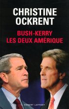 Bush - Kerry, les deux Amérique