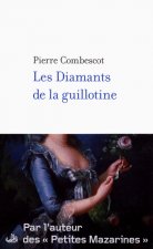 Les diamants de la guillotine