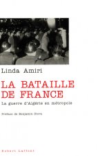 La bataille de France la guerre d'Algérie en métropole