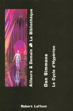 Hypérion - La chute d'Hypérion - Ailleurs et Demain : la bibliotheque tome 1