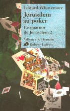 Jérusalem au poker - Le quatuor de Jérusalem - tome 2