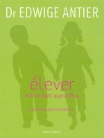 Elever mon enfant aujourd'hui - NE