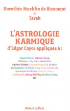 L'astrologie karmique d'Edgar Cayce appliquée